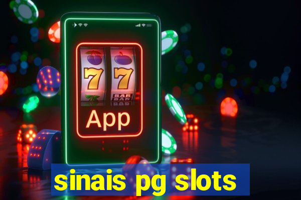 sinais pg slots